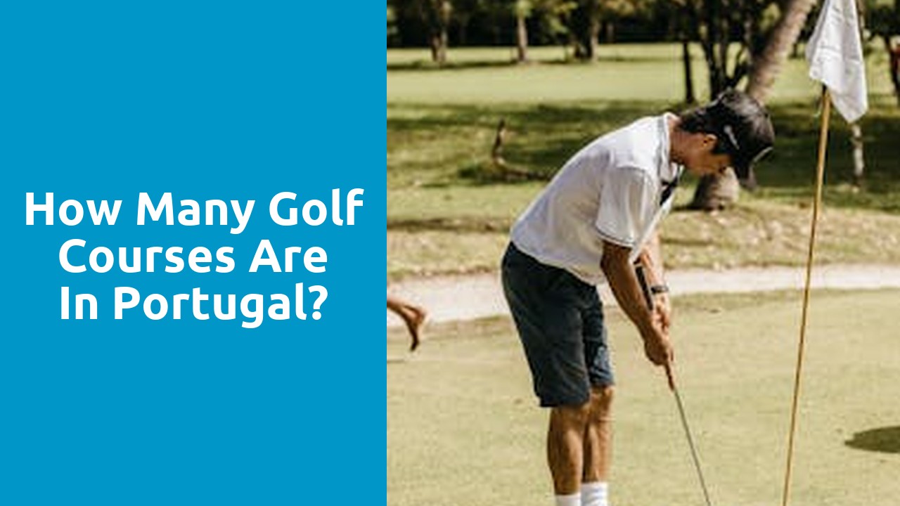How many golf courses are in Portugal?