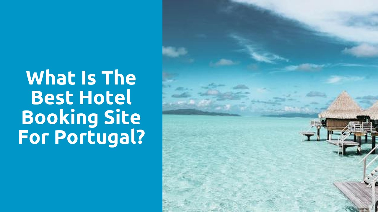 What is the best hotel booking site for Portugal?