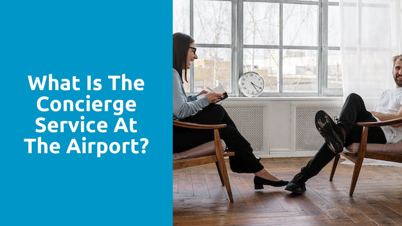 What is the concierge service at the airport?